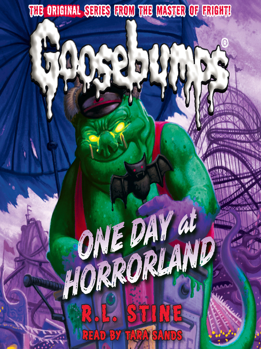 Title details for One Day at Horrorland by R. L. Stine - Available